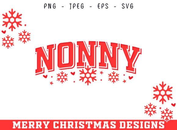 Nonny Christmas SVG for Graphics and Crafts