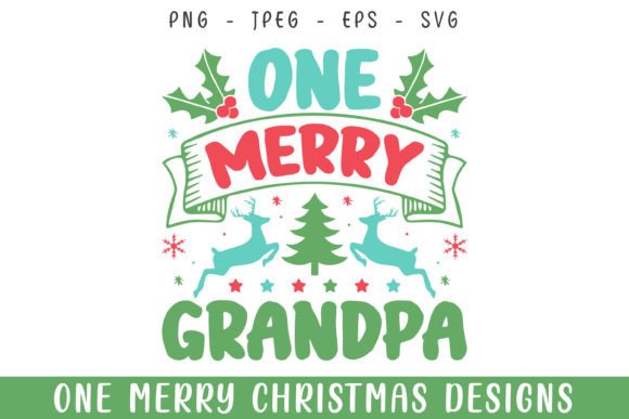 One Merry Grandpa Christmas Decorative Graphics