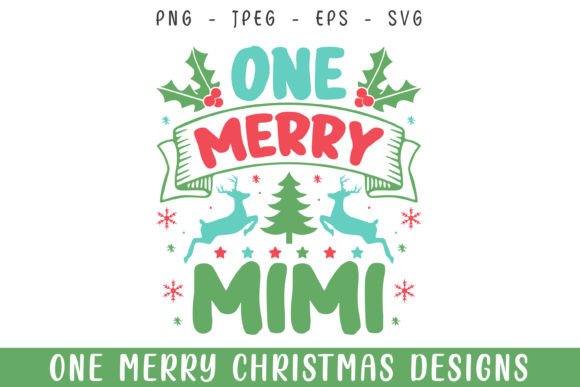 One Merry Mimi Christmas Decorative Svg Graphics