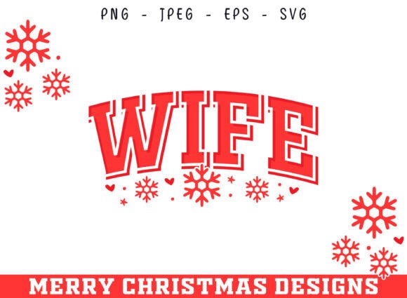 Wife Christmas SVG for Crafts & Graphics